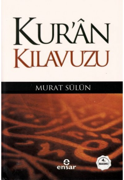 Kur'an Kılavuzu - Mutlak Gerçeğin Sesi