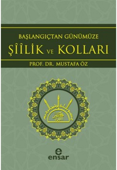 Başlangıçtan Günümüze Şiilik ve Kolları