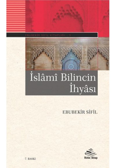 İslâmî Bilincin İhyâsı
