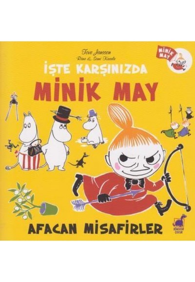 İşte Karşınızda Minik May Afacan Misafirler