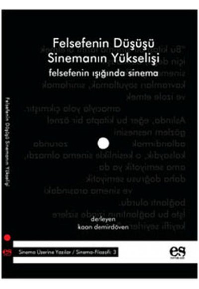 Felsefenin Düşüşü Sinemanın Yükselişi  Felsefenin Işığında Sinema