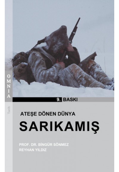 Ateşe Dönen Dünya Sarıkamış