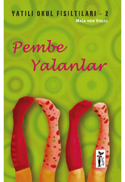 Pembe Yalanlar / Yatılı Okul Fısıltıları-2