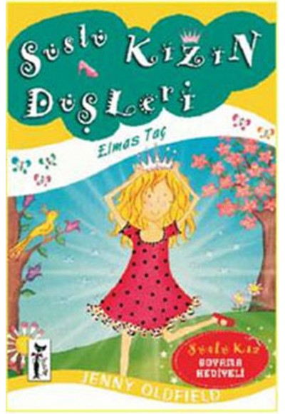 Süslü Kızın Düşleri / Elmas Taç