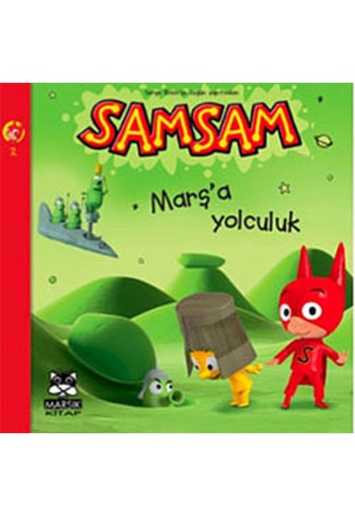 Samsam Marş'a Yolculuk