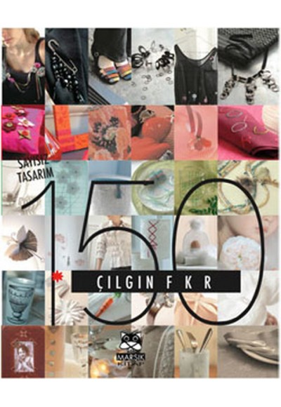 150 Çılgın Fikir