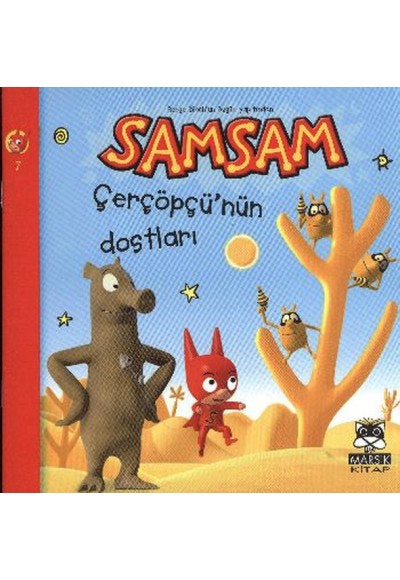 Samsam Çerçöpü'nün Dostları