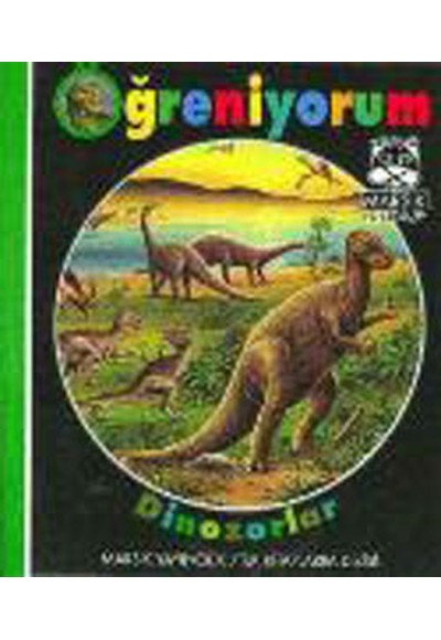 Öğreniyorum  Dinozorlar (Ciltli)
