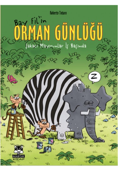 Bay Fil'in Orman Günlüğü -  Şakacı Maymunlar İş Başında