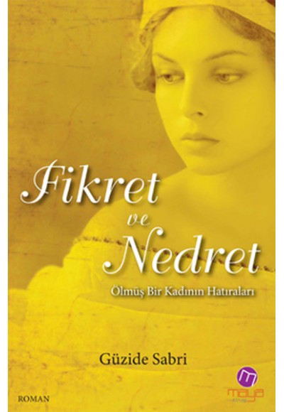 Fikret ve Nedret  Ölmüş Bir Kadının Hatıraları