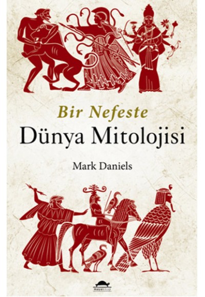 Bir Nefeste Dünya Mitolojisi