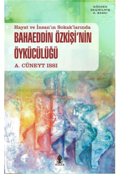 Hayat ve İnsan'ın Sokak'larında Bahaeddin Özkişi'nin Öykücülüğü