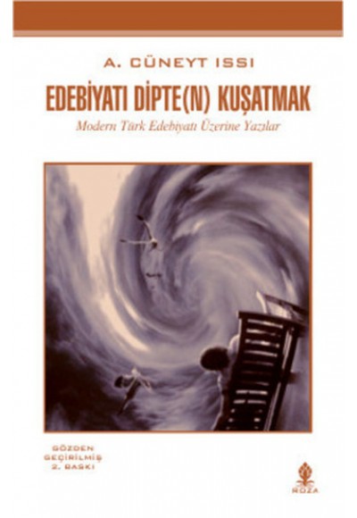 Edebiyatı Dipte(n) Kuşatmak