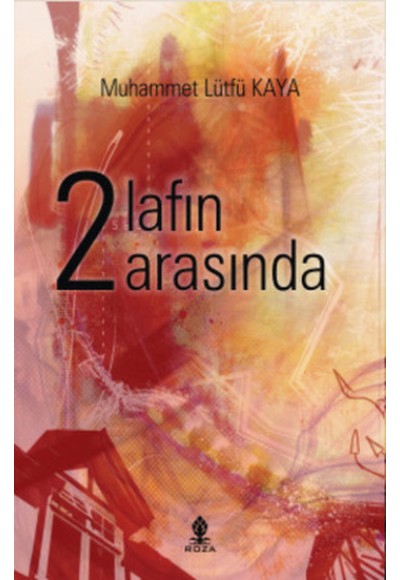 2 Lafın Arasında