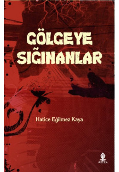 Gölgeye Sığınanlar