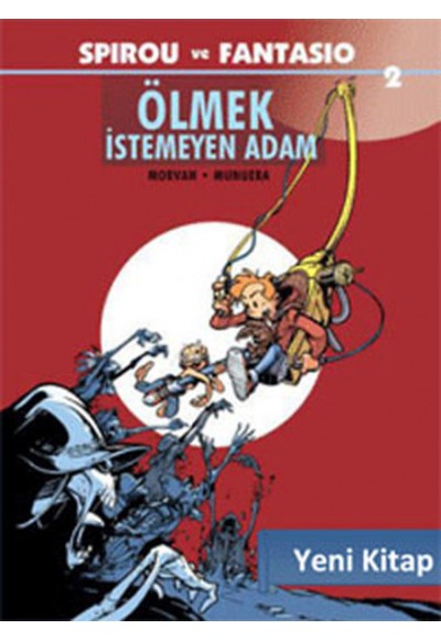 Spirou ve Fantasio 2 / Ölmek İstemeyen Adam