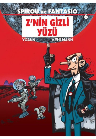 Spirou ve Fantasio 6 -  Z'nin Gizli Yüzü