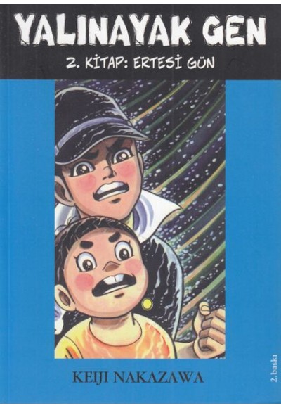 Yalınayak Gen 2. Kitap - Ertesi Gün
