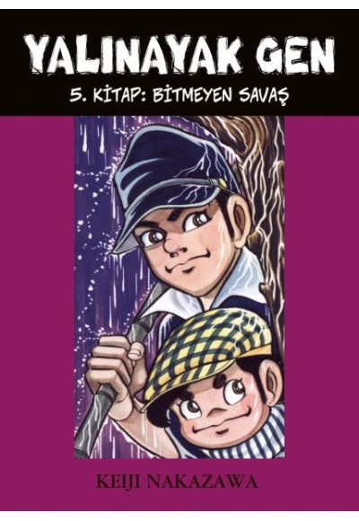Yalınayak Gen 5. Kitap - Bitmeyen Savaş