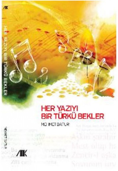 Her Yazıyı Bir Türkü Bekler