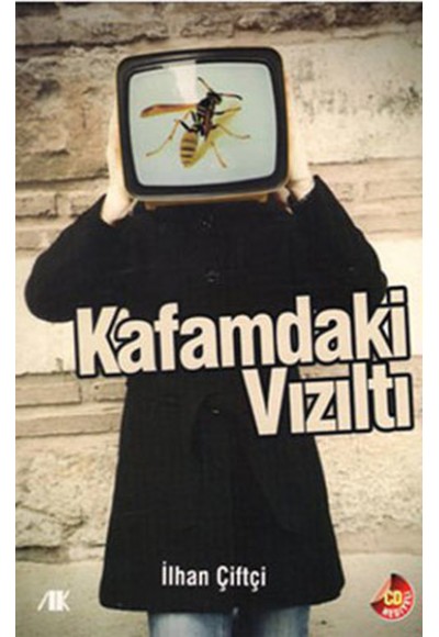 Kafamdaki Vızıltı