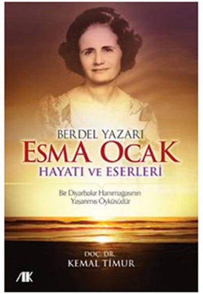 Berdel Yazarı Esma Ocak Hayatı ve Eserleri