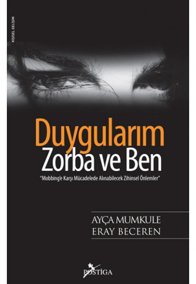 Duygularım, Zorba ve Ben