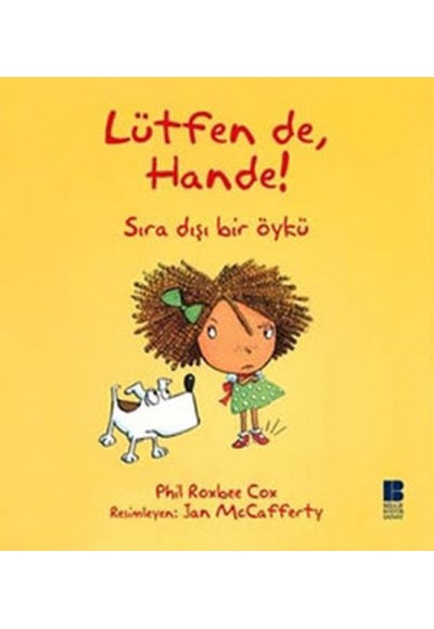Lütfen De, Hande!
