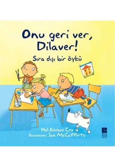 Onu Geri Ver, Dilaver!