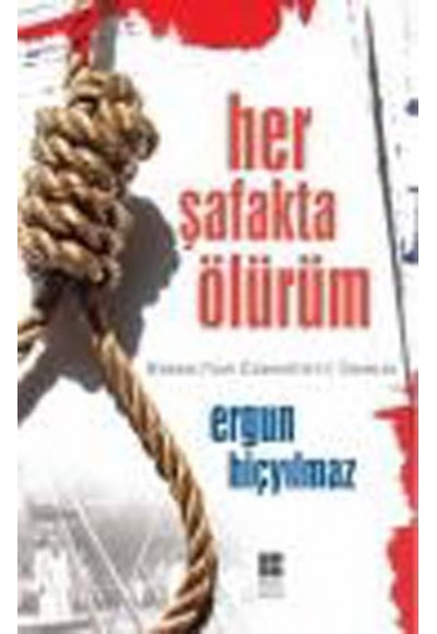 Her Şafakta Ölürüm