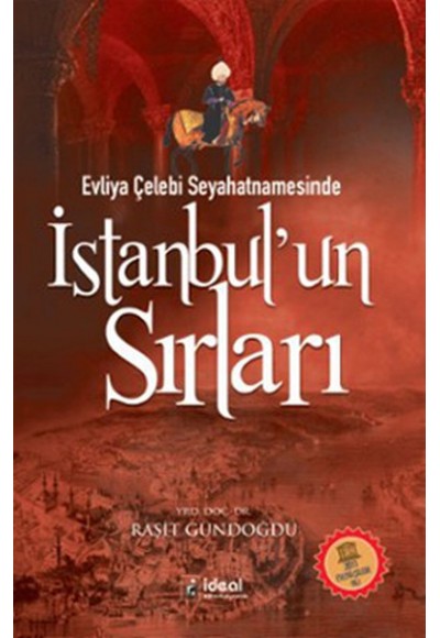 Evliya Çelebi Seyahatnamesinde İstanbul'un Sırları
