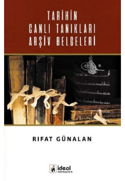 Tarihin Canlı Tanıkları Arşiv Belgeleri