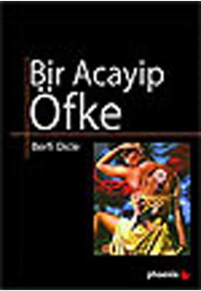 Bir Acayip Öfke