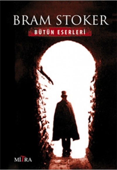 Bram Stoker Bütün Eserleri