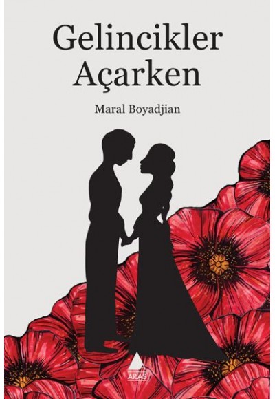 Gelincikler Açarken