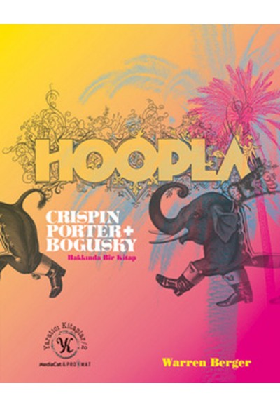 Hoopla Crispin Porter + Bogusky Hakkında Bir Kitap (Ciltli)