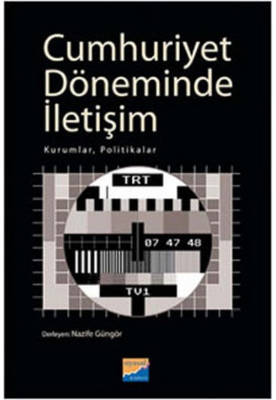 Cumhuriyet Döneminde İletişim