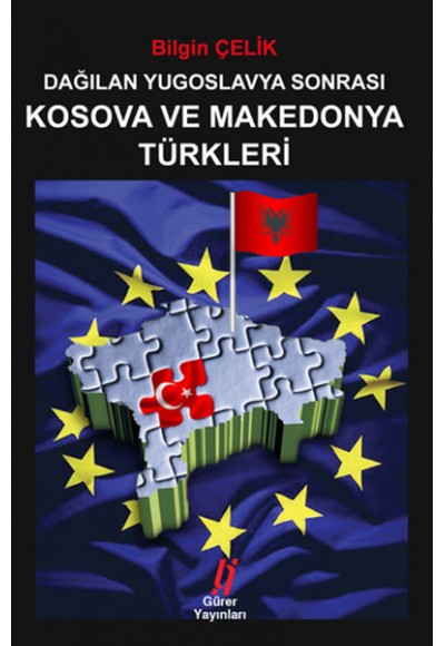 Dağılan Yugoslavya Sonrası Kosova ve Mekedonya Türkleri