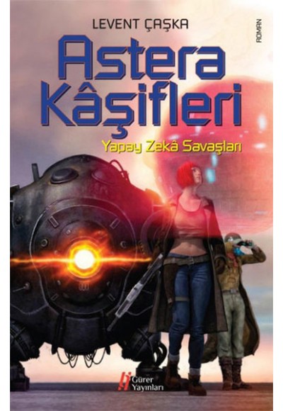 Astera Kaşifleri / Yapay Zeka Savaşları