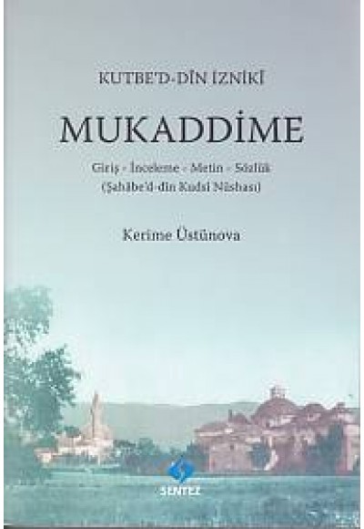 Mukaddime ( Kutbe'd-Din İzniki )