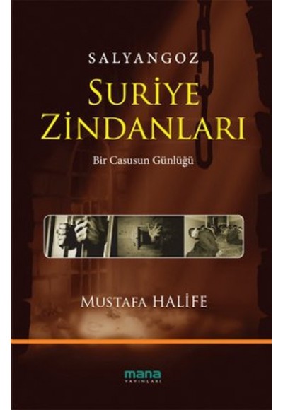 Salyangoz  Suriye Zindanları / Bir Casusun Günlüğü