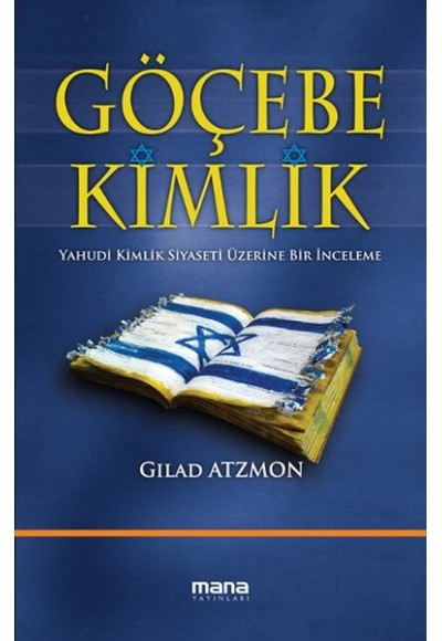 Göçebe Kimlik  Yahudi Kimlik Siyaseti Üzerine Bir İnceleme
