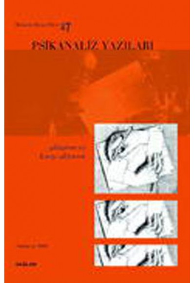 Psikanaliz Yazıları 17 - Aktarım ve Karşı Aktarım