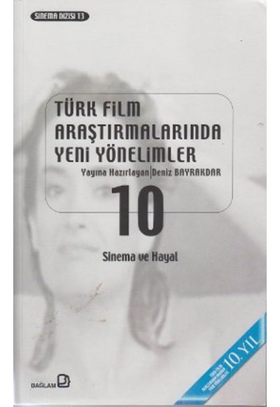 Türk Film Araştırmalarında Yeni Yönelimler 10