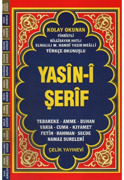 Yasin-i Şerif Orta Boy, Fihristli (Bilgisayar Hatlı, Türkçe Okunuşlu)