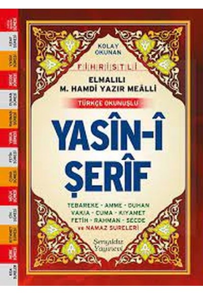 Kolay Okunan Fihristli Elmalılı M. Hamdi Yazır Mealli Türkçe Okunuşlu Yasin-i Şerif (Çanta Boy)