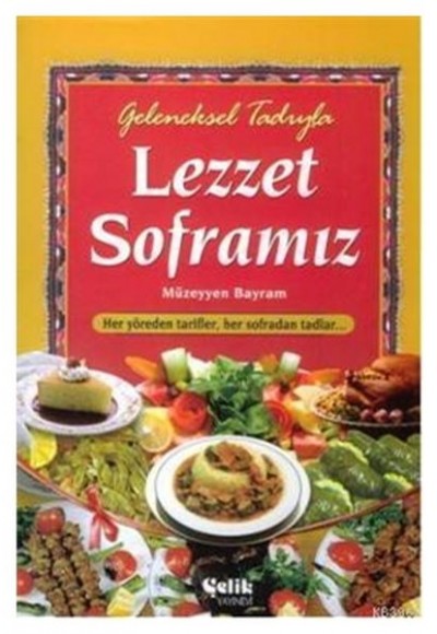 Geleneksel Tadıyla Lezzet Soframız