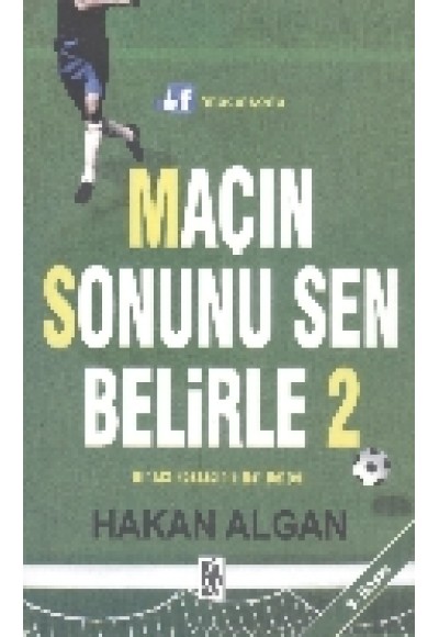 Maçın Sonunu Sen Belirle 2