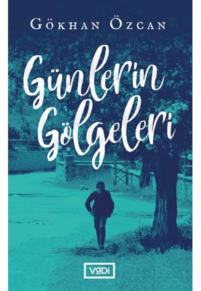 Günlerin Gölgeleri