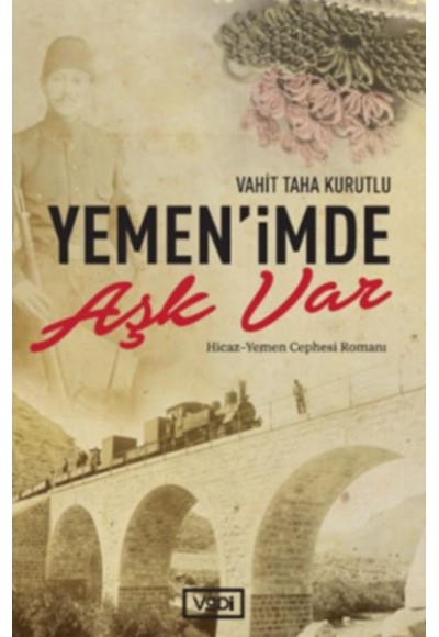 Yemen’imde Aşk Var
